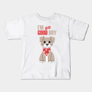 Dog I'm Good Boy T-shirt Kids T-Shirt